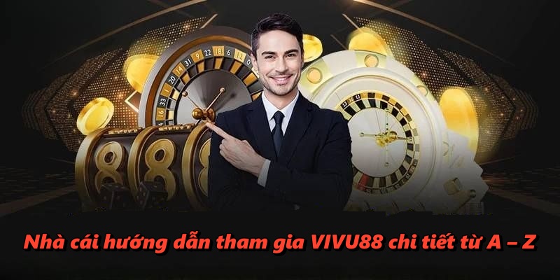 gioi-thieu-chuyen-muc-huong-dan-vivu88-dang-cap