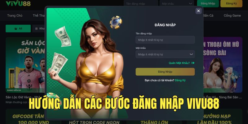 thuc-hien-dung-cac-buoc-dang-nhap-vivu88