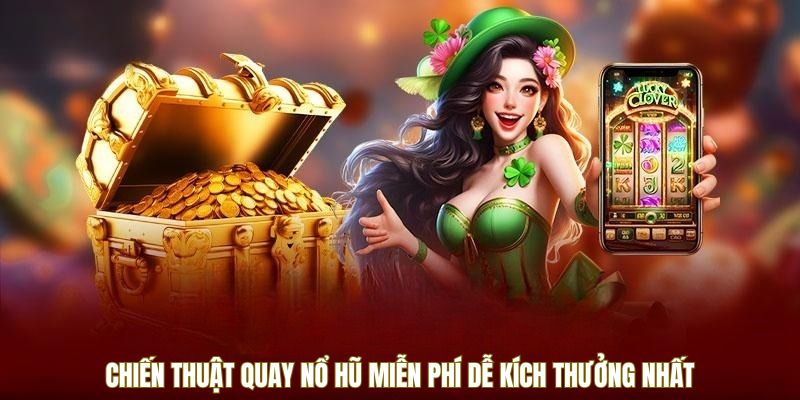 chien-thuat-quay-no-hu-mien-phi-hay
