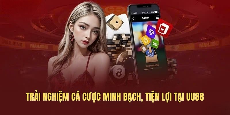 trai-nghiem-ca-cuoc-minh-bach-tien-loi-tai-uu88